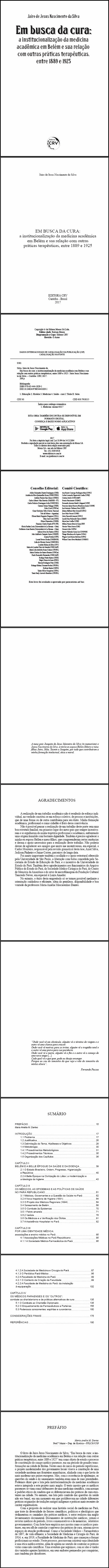 EM BUSCA DA CURA:<br>a institucionalização da medicina acadêmica em Belém e sua relação com outras práticas terapêuticas, entre 1889 e 1925